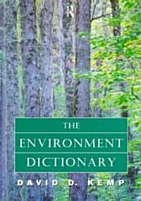 The Environment Dictionary (Paperback)