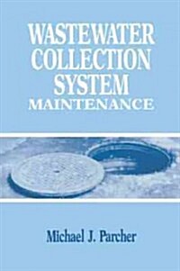 Wastewater Collection System Maintenance (Paperback)