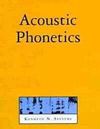 Acoustic Phonetics (Hardcover)