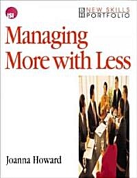 Managing More with Less (Paperback)