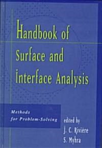 Handbook of Surface and Interface Analysis (Hardcover)