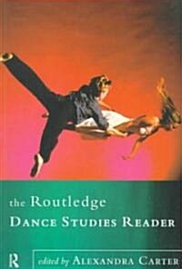 The Routledge Dance Studies Reader (Paperback)