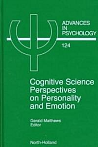 Cognitive Science Perspectives on Personality and Emotion: Volume 124 (Hardcover)