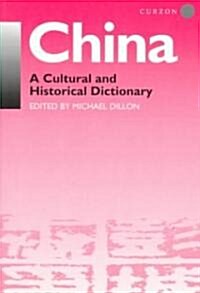 China : A Cultural and Historical Dictionary (Paperback)
