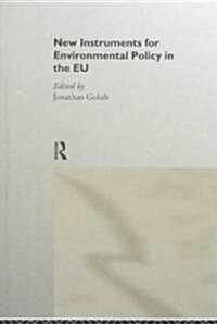 New Instruments for Environmental Policy in the Eu (Hardcover)