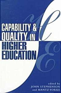 Capability and Quality in Higher Education (Paperback)