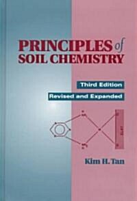 Principles of Soil Chemistry (Hardcover, 3rd, Revised, Subsequent)