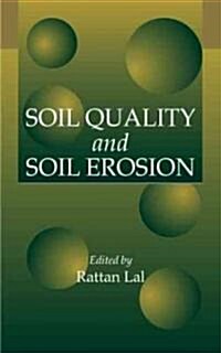 Soil Quality and Soil Erosion (Hardcover)