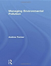 Managing Environmental Pollution (Hardcover)