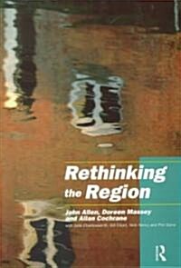 Rethinking the Region : Spaces of Neo-liberalism (Paperback)