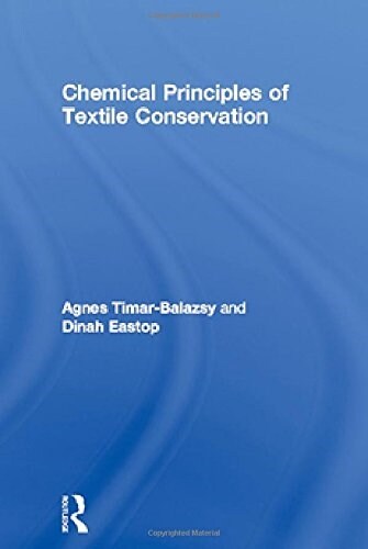 Chemical Principles of Textile Conservation (Hardcover)