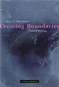 Crossing Boundaries: Selected Writings (Hardcover)