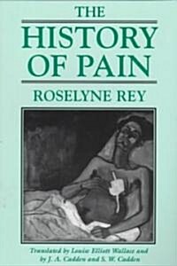 The History of Pain (Paperback, Revised)
