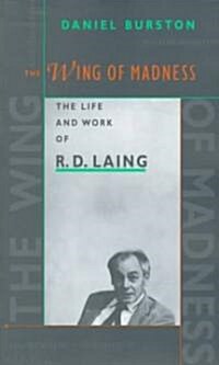 The Wing of Madness: The Life and Work of R.D. Laing (Paperback, Revised)