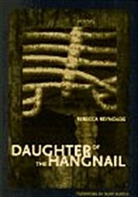 Daughter of the Hangnail (Paperback)