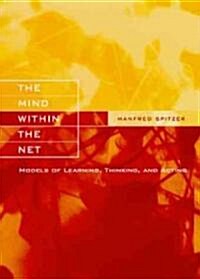 The Mind Within the Net (Hardcover)