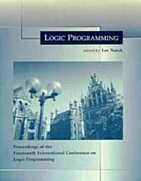 Logic Programming: The 14th International Conference (Paperback, 14)