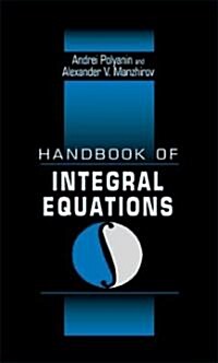 Handbook of Integral Equations (Hardcover)