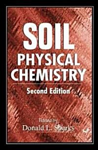 Soil Physical Chemistry (Hardcover, 2)