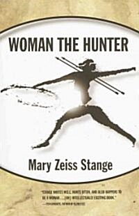 Woman the Hunter (Paperback)