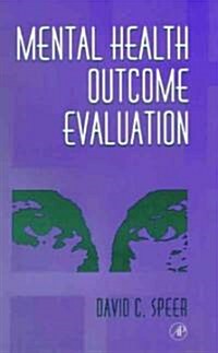 Mental Health Outcome Evaluation (Hardcover)