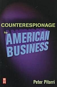 Counterespionage for American Business (Paperback)