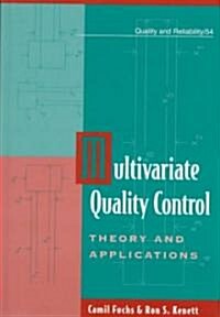 Multivariate Quality Control: Theory and Applications (Hardcover)