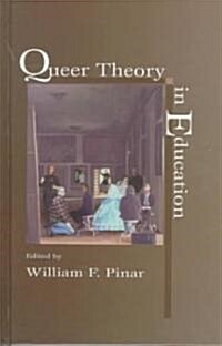 Queer Theory in Education (Hardcover)