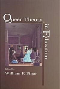 Queer Theory in Education (Paperback)