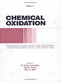 Chemical Oxidation: Technology for the Nineties, Volume IV (Paperback)