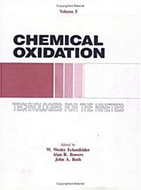 Chemical Oxidation: Technologies for the Nineties, Volume V (Paperback)
