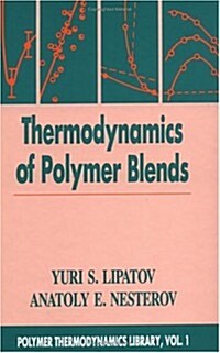 Thermodynamics of Polymer Blends, Volume I (Hardcover)
