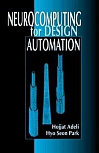 Neurocomputing for Design Automation (Hardcover)