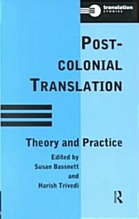 Postcolonial Translation : Theory and Practice (Paperback)