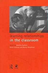 Learning Relationships in the Classroom (Paperback)