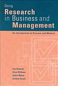 Doing Research in Business & Management: An Introduction to Process Ana Method (Paperback)