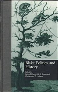 Blake, Politics, and History (Hardcover)