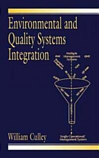Environmental and Quality Systems Integration (Hardcover)