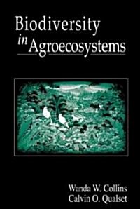 Biodiversity in Agroecosystems (Hardcover)