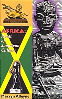 Africa: Roots of Jamaican Culture (Paperback)