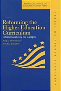 Reforming the Higher Education Curriculum (Hardcover)