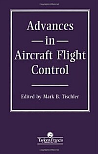 Advances in Aircraft Flight Control (Hardcover)