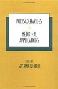 Polysaccharides in Medicinal Applications (Hardcover)