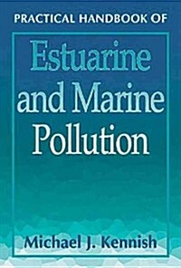 Practical Handbook of Estuarine and Marine Pollution (Hardcover)