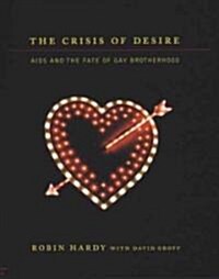 The Crisis of Desire (Hardcover)
