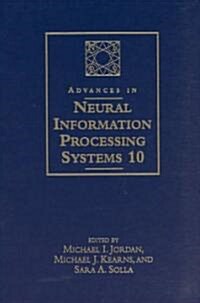 Advances in Neural Information Processing Systems 10: Proceedings of the 1997 Conference (Hardcover)