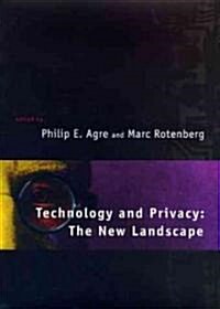 Technology and Privacy: The New Landscape (Paperback, Revised)