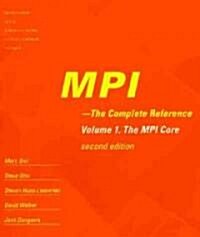 Mpi - The Complete Reference, Volume 1: Volume 1, the Mpi Core (Paperback, 2)