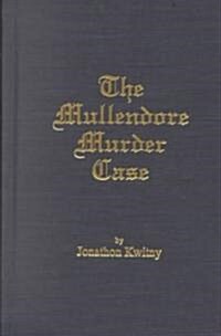 The Mullendore Murder Case (Hardcover)