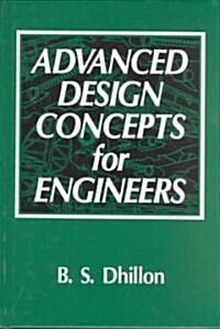 Advanced Design Concepts for Engineers (Hardcover)